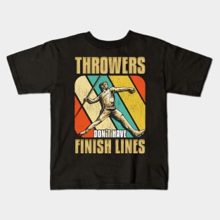 Throwers Don't Have Finish Lines Funny Javelin Kids T-Shirt
